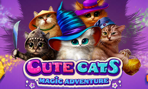 Cute cats: Magic adventure постер приложения