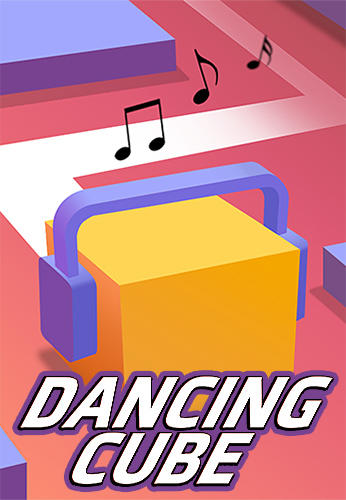 Dancing cube: Music world постер приложения