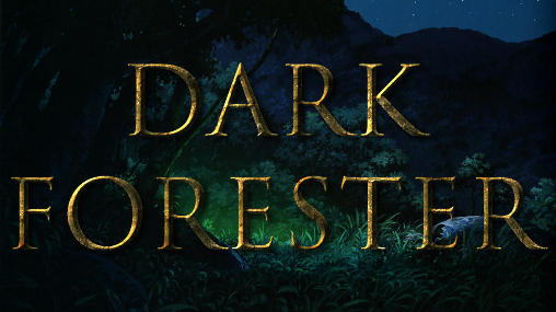 Dark forester постер приложения