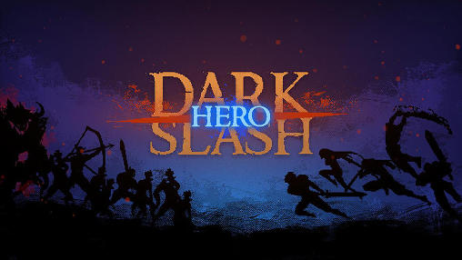 Dark slash 2: Hero постер приложения