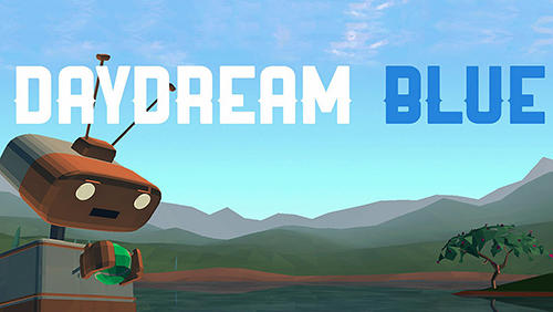 Daydream blue постер приложения