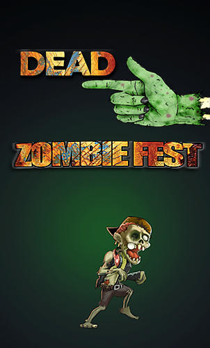 Dead finger: Zombie fest постер приложения