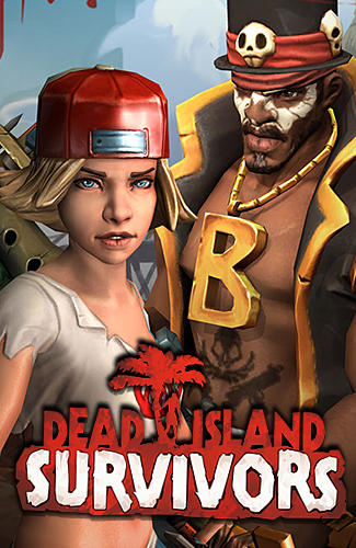 Dead island: Survivors постер приложения