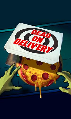Dead on delivery постер приложения