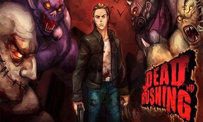 Dead Rushing HD постер приложения