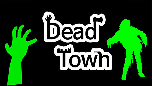 Dead town: Zombie survival постер приложения