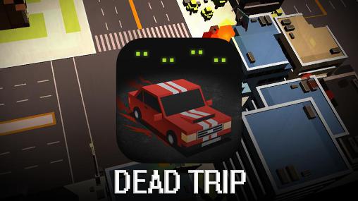 Dead trip постер приложения