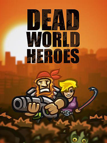 Dead world heroes: Lite постер приложения