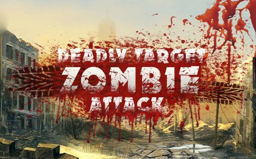 Deadly target: Zombie attack постер приложения
