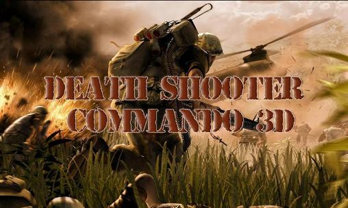 Death shooter: Commando 3D постер приложения