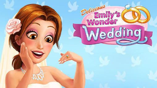 Delicious: Emily's wonder wedding постер приложения