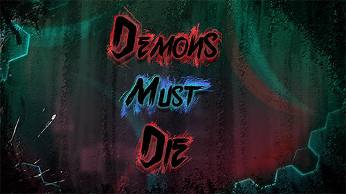 Demons must die постер приложения