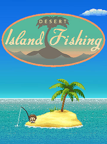 Desert island fishing постер приложения