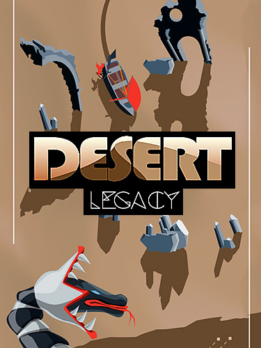 Desert legacy постер приложения