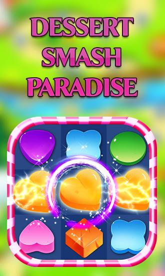 Dessert smash paradise постер приложения
