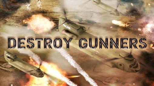 Destroy gunners постер приложения